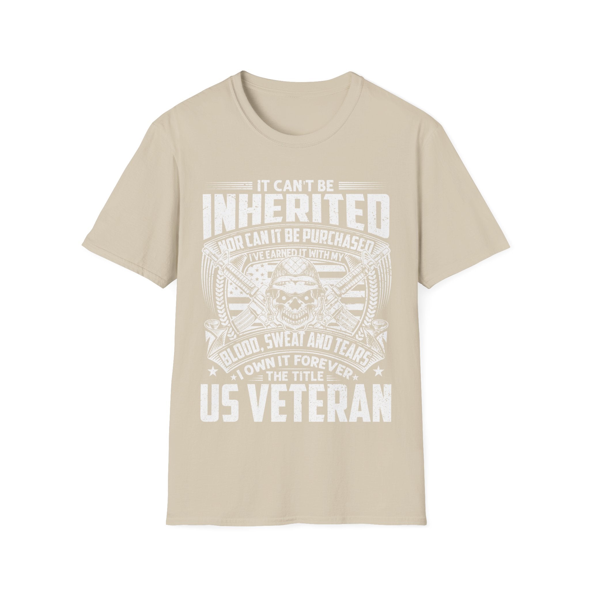 US Veteran I Earned the Title Shirt Blood Sweat and Tears Military Tee